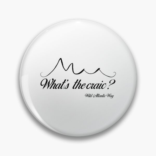 Item preview, Wild Atlantic Way Ireland - Whats The Craic Black Text designed and sold by ackenjm.