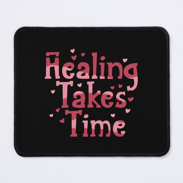Item preview, Healing takes time designed and sold by pinkyfish1010.
