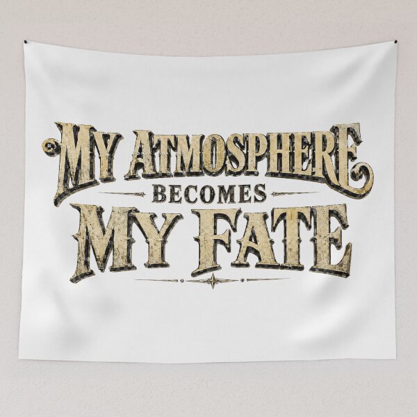 Item preview, My atmosphere becomes my fate.(Vintage Version) designed and sold by MaxDreamsArt.