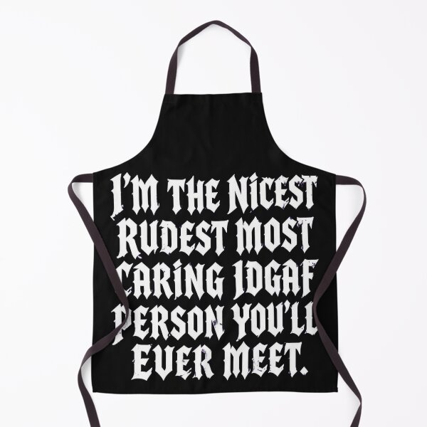 Item preview, I'm The Nicest Rudest Most Caring IDGAF Person designed and sold by Reverielook.