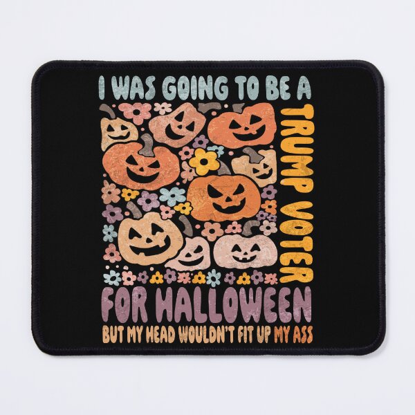 Item preview, I was Going to Be A Trump Voter for Halloween designed and sold by watanabeee.
