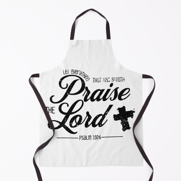 Item preview, Let Everything That Has Breath Praise The Lord - Psalm 150:6 designed and sold by Your Favorite Store.