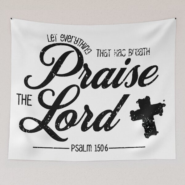 Item preview, Let Everything That Has Breath Praise The Lord - Psalm 150:6 designed and sold by Your Favorite Store.