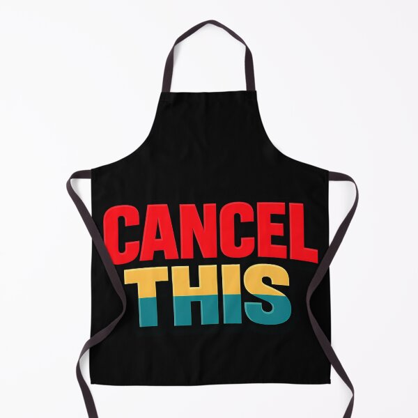 Item preview, Cancel This Funny Defiant Statement Typography designed and sold by TeeTimeTreasure.