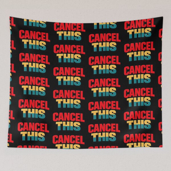 Item preview, Cancel This Funny Defiant Statement Typography designed and sold by TeeTimeTreasure.
