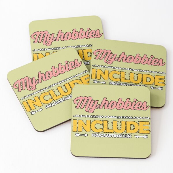 Item preview, My Hobbies Include Procrastination | Funny Ironic Phrase designed and sold by AstronautMerch.
