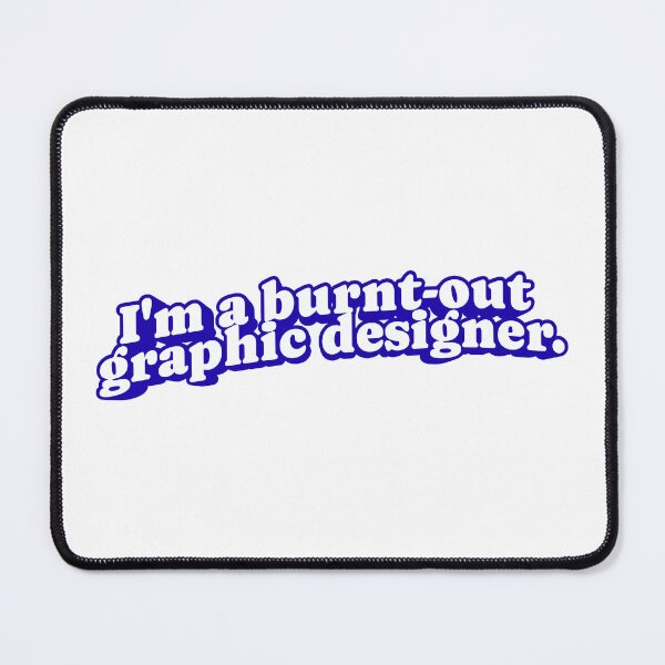 Item preview, Tired Freelance Life - Im A Burnout Graphic Designer Funny Design designed and sold by Kerosene Design.