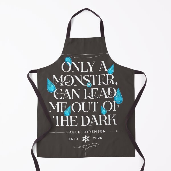 Item preview, Only a Monster Can Lead Me Out of the Dark | Dark Romantasy Quote designed and sold by · GAMING SOUL ·.