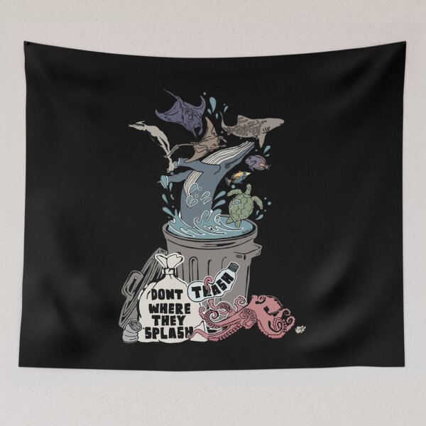 Item preview, dont trash where they splash designed and sold by Kayleigh Jackson.