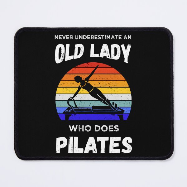 Item preview, Never Underestimate An Old Woman Who Does Pilates III designed and sold by Lemon Pepper.