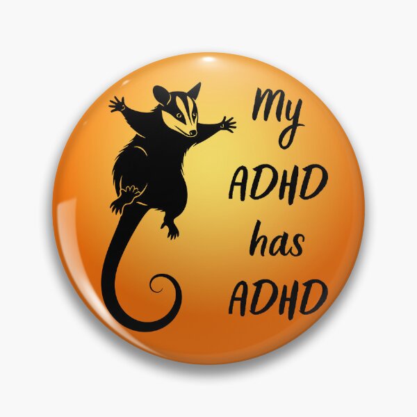 Item preview, My ADHD has ADHD Funny Opossum ADHD Gifts designed and sold by T-version.
