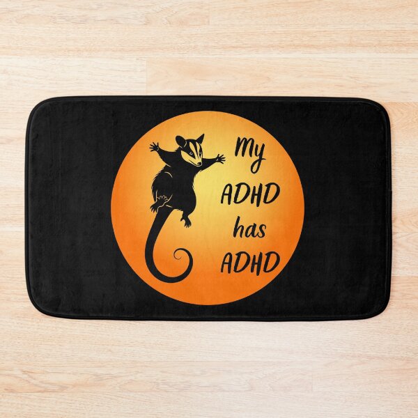 Item preview, My ADHD has ADHD Funny Opossum ADHD Gifts designed and sold by T-version.