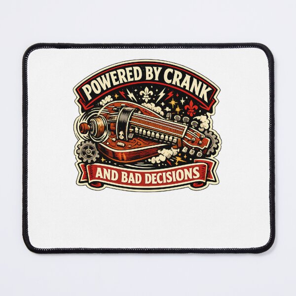 Item preview, Powered By Crank And Bad Decisions designed and sold by zerastore.