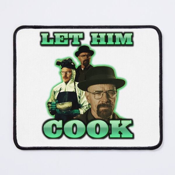 Item preview, Let Him Cook Walter White designed and sold by heartgto.