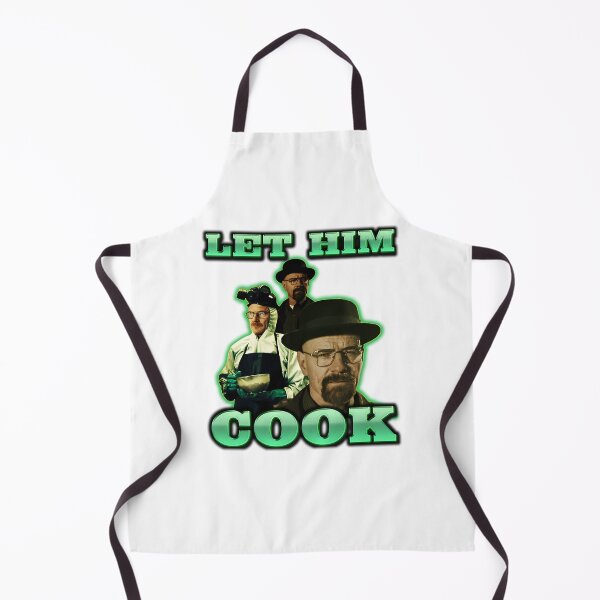Item preview, Let Him Cook Walter White designed and sold by heartgto.