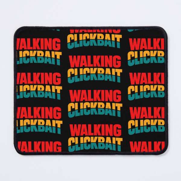 Item preview, Walking Clickbait Funny Social Media Typography Shirt designed and sold by TeeTimeTreasure.