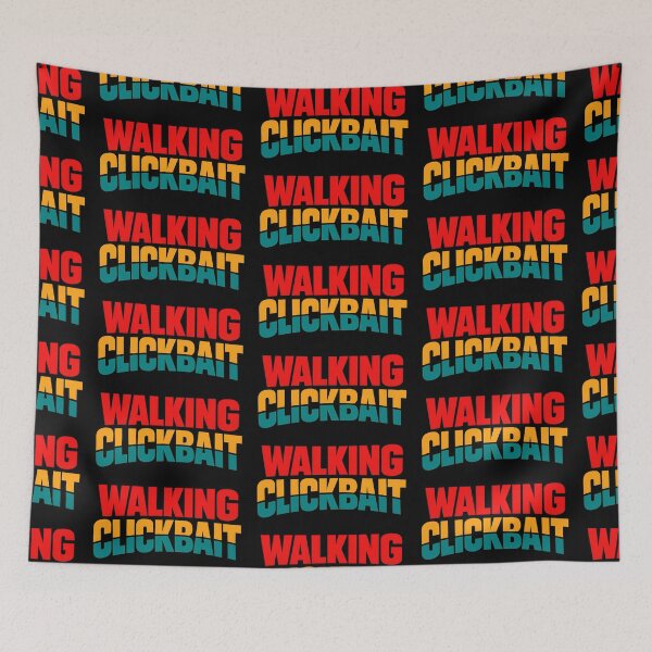 Item preview, Walking Clickbait Funny Social Media Typography Shirt designed and sold by TeeTimeTreasure.