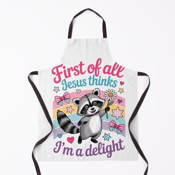 Item preview, First of all Jesus thinks I'm a delight designed and sold by jkrphoto.