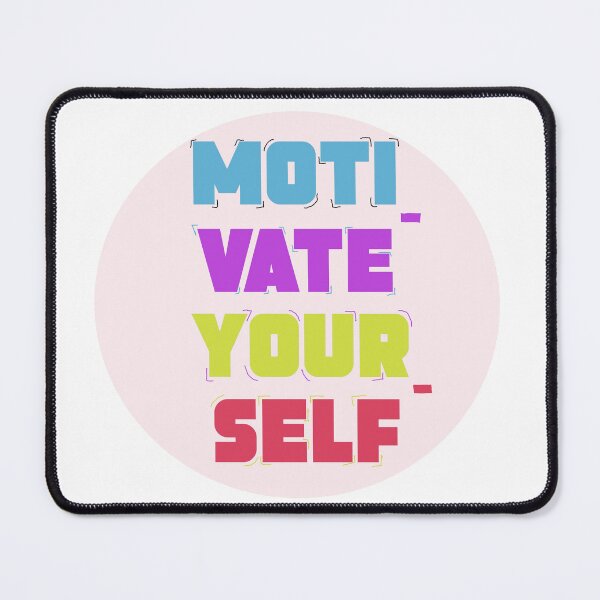 Item preview, Motivate Yourself designed and sold by Shooz34.