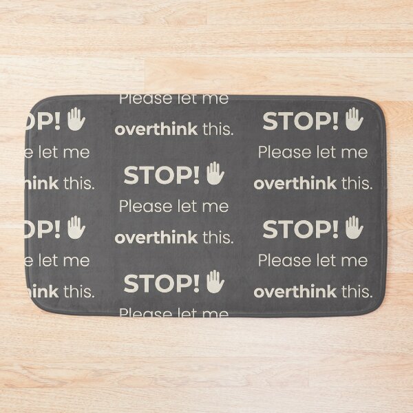 Item preview, Stop Please Let Me Overthink This Shirt Design | Sarcastic Overthinking Typography Design | Introvert Humor Graphic | Minimalist Mental Health Quote designed and sold by SergioMiklos.