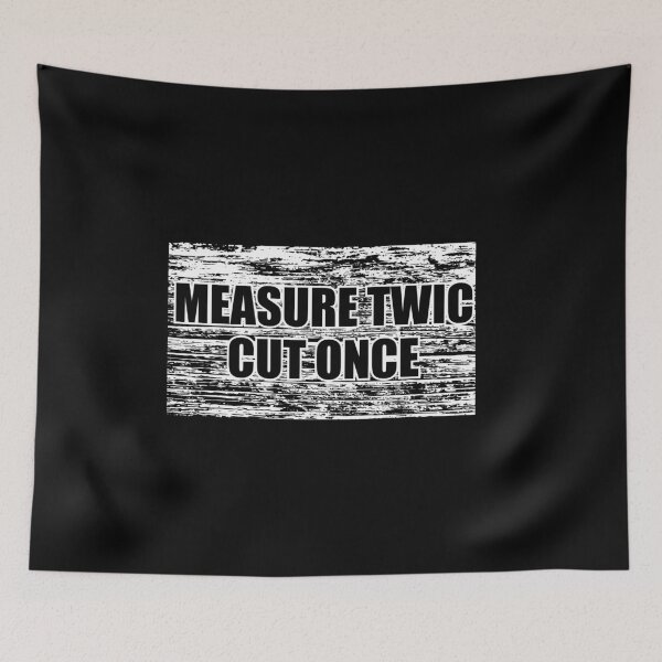 Item preview, Measure Twice Cut Once Then Force It To Fit - Funny Woodworker Funny Gift designed and sold by malicaferrha.