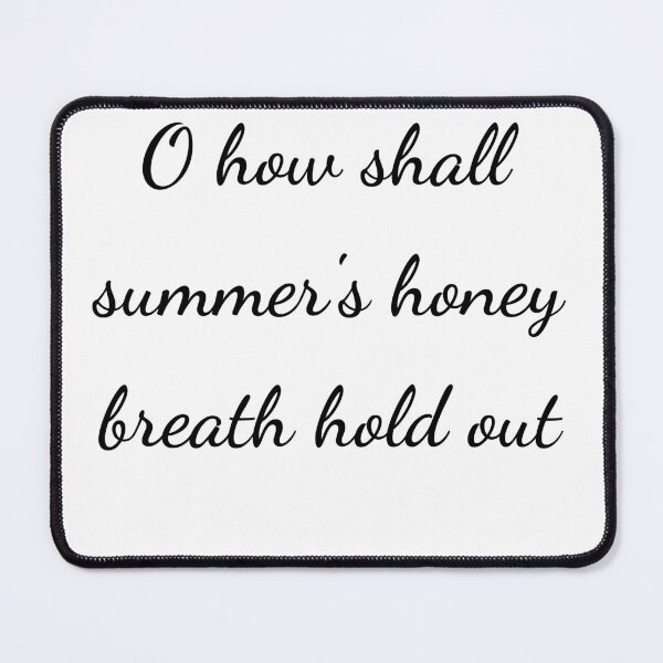 Item preview, “O how shall summer’s honey breath hold out” - handwriting black designed and sold by ariksworld.