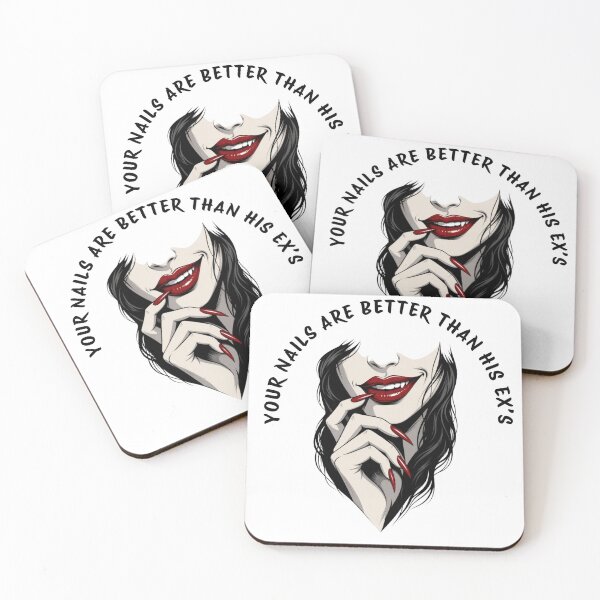Item preview, Your nails are better than his ex’s  designed and sold by CreativeFuture5.