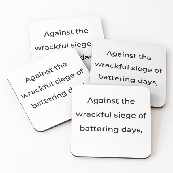 Item preview, “Against the wrackful siege of battering days,” - print black designed and sold by ariksworld.