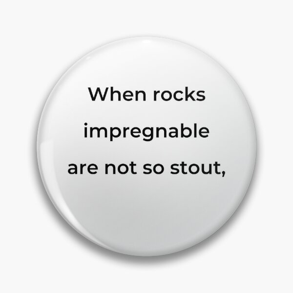 Item preview, “When rocks impregnable are not so stout,” - print black designed and sold by ariksworld.