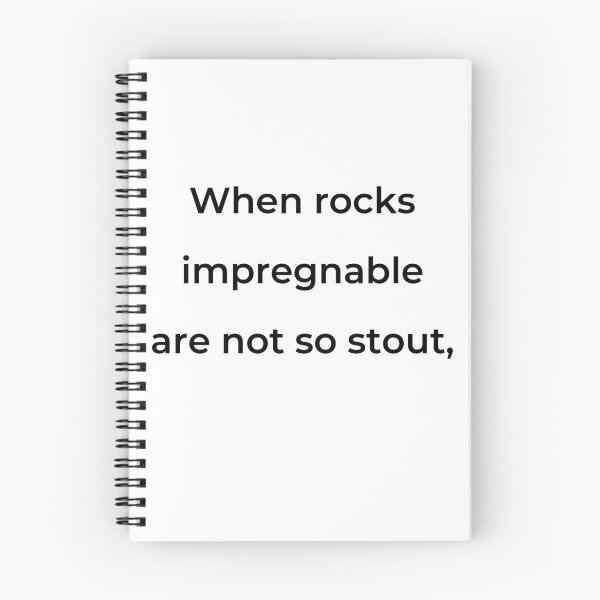 Item preview, “When rocks impregnable are not so stout,” - print black designed and sold by ariksworld.
