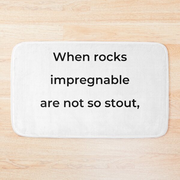 Item preview, “When rocks impregnable are not so stout,” - print black designed and sold by ariksworld.