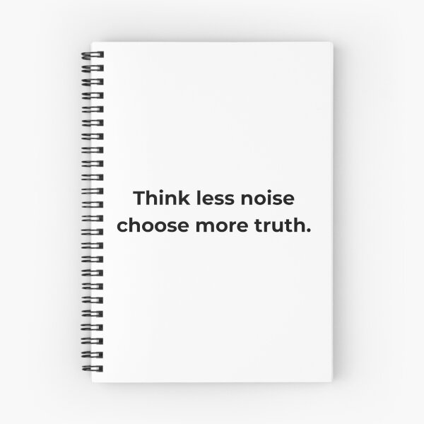 Item preview, Think less noise choose more truth. designed and sold by MPSTUDIOPL.