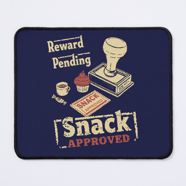 Item preview, Reward Pending, Snack Approved – Funny Office Humor Design designed and sold by dude-sign.