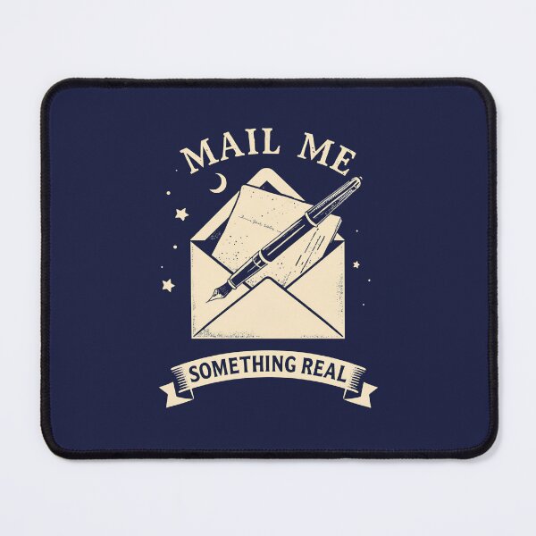 Item preview, Mail Me Something Real - Vintage Snail Mail Design designed and sold by dude-sign.