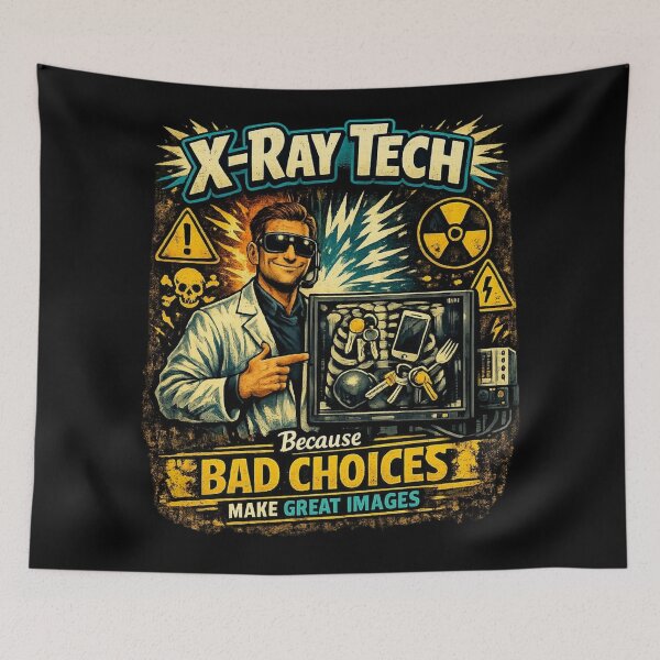 Item preview, Bad Choices Make Great Images Funny X-Ray Tech Pun designed and sold by Timeless Junction.