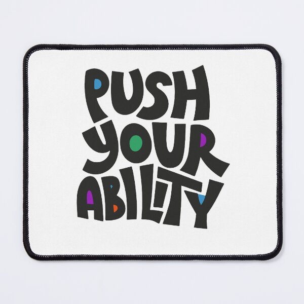 Item preview, Push Your Ability Motivational Hand Lettered Typography Design designed and sold by sukimin.