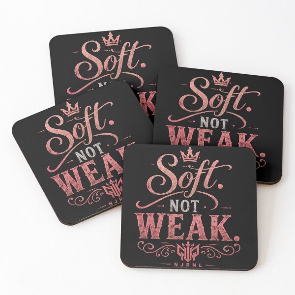 Item preview, Soft Not Weak Inspirational Strength designed and sold by NJRNL Apparel .