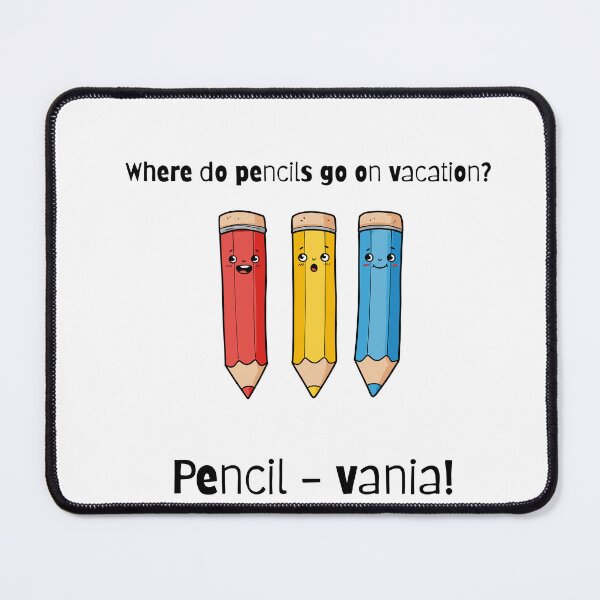 Item preview, Where Do Pencils Go On Vacation Funny Pun designed and sold by Mazza-mazza.