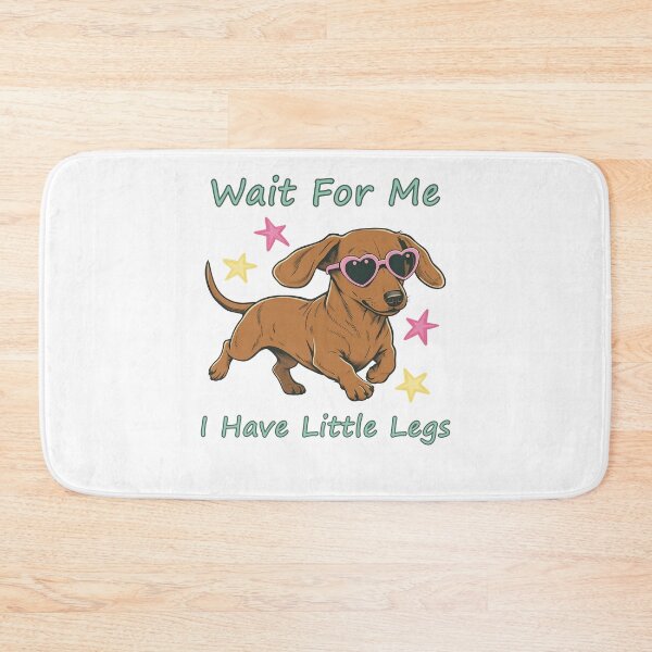 Item preview, Wait For Me I Have Little Legs Meme designed and sold by ellapaintcoast.