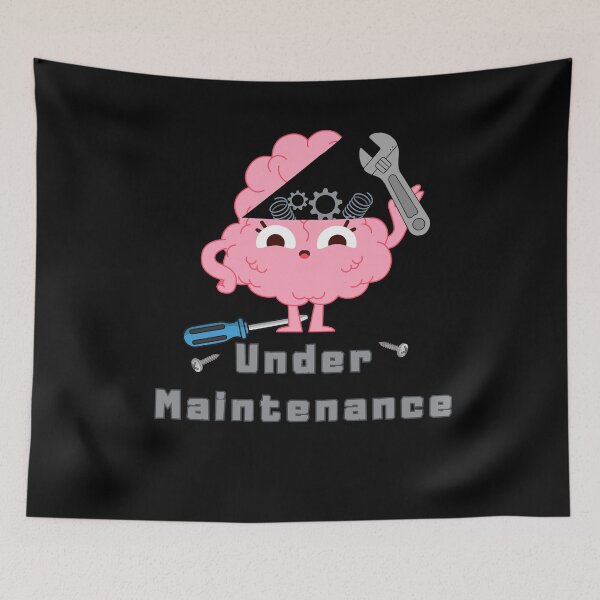 Item preview, Brain Under Maintenance, IT joke, engineer humor designed and sold by WeaselsStuff.