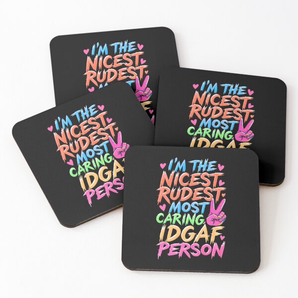 Item preview, I'm The Nicest Rudest Most Caring IDGAF Person Simple Colorful Design designed and sold by DarkRelicStudio.