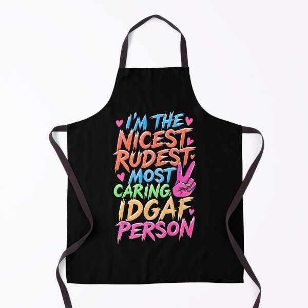 Item preview, I'm The Nicest Rudest Most Caring IDGAF Person Simple Colorful Design designed and sold by DarkRelicStudio.