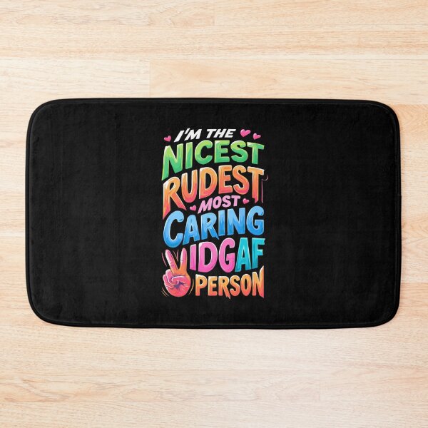 Item preview, I'm The Nicest Rudest Most Caring IDGAF Person Simple Colorful Design designed and sold by DarkRelicStudio.