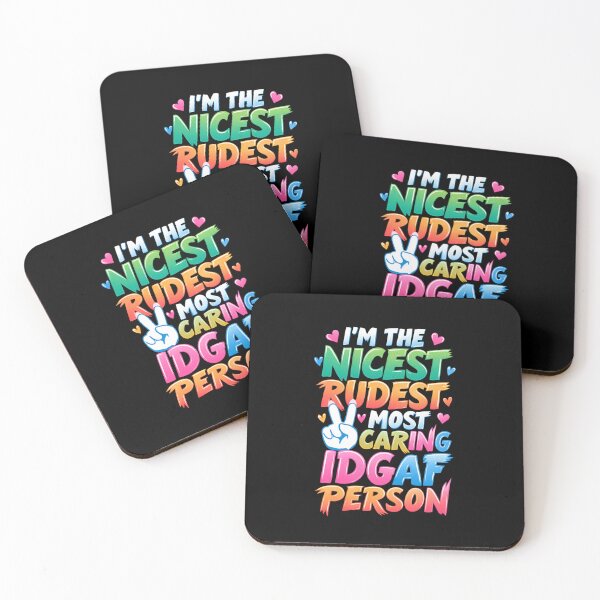 Item preview, I'm The Nicest Rudest Most Caring IDGAF Person Simple Colorful Design designed and sold by DarkRelicStudio.