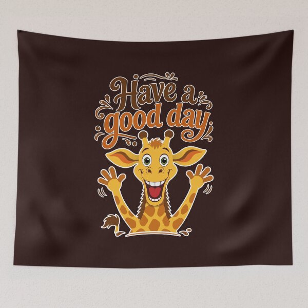 Item preview, Have a Good Day – Happy Giraffe Positive Vibes designed and sold by Stef Ringoot, cartoons and illustrations.