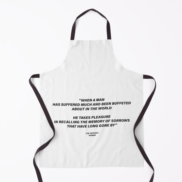 Item preview, He Takes Pleasure in Recalling the Memory of Sorrows Long Gone By — The Odyssey Quote (White Version) designed and sold by LiteraryRelics.