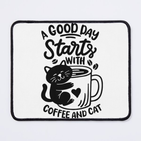 Item preview, Good Day Starts with Coffee and Cat designed and sold by FloraMyst.