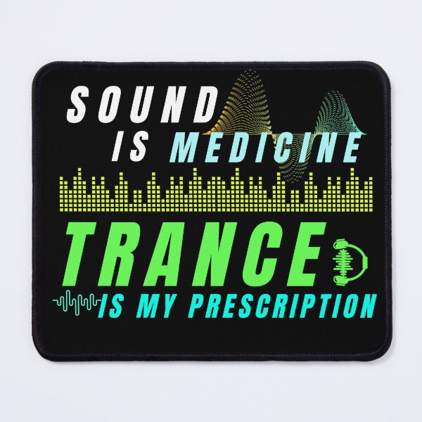 Item preview, sound is medicine trance is my prescription designed and sold by Anna Sacha.
