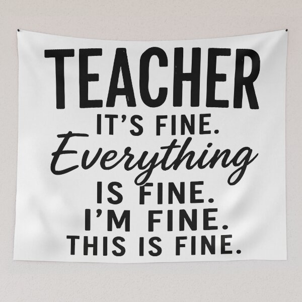 Item preview, Teacher It’s Fine Everything Is Fine Funny Teacher Typography T-Shirt designed and sold by Sunday.Supply.
