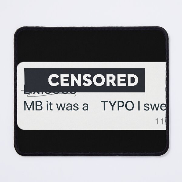 Item preview, MB It Was A Typo I Swear designed and sold by LevelUpLad.